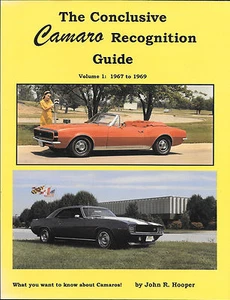 THE CONCLUSIVE CAMARO RECOGNITION GUIDE VOLUME 1 : 1967-1969 BY JOHN HOOPER NEW! - Bild 1 von 4