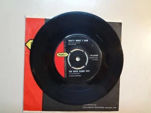 DAVE CLARK FIVE: That's What I Said-I Knew It All The Time-U.K. 7" 62 Piccadilly - Picture 1 of 2