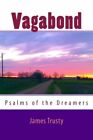 Vagabond: Psalms Of The Dreamers