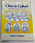 Clues to Culture - A Cross-Cultural Reading/Writing Book - ESL  