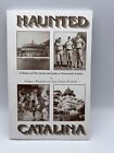 Haunted Catalina Island California histoire occulte paranormale, Robert Wlodarski