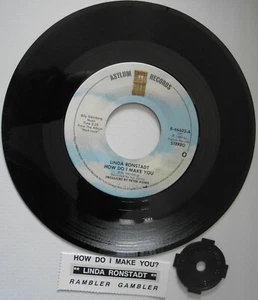 LINDA RONSTADT How Do I Make You? & Rambler Gambler 7" 45 record USA Press NEW - Picture 1 of 1