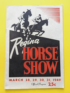 1949 Regina Horse Show - Official Program - March 28 to 31 - Saskatchewan Canada - Imagen 1 de 5
