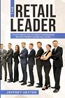 The Retail Leader.by Hester  New 9781079176865 Fast Free Shipping<|