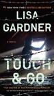 Lisa Gardner Touch & Go (Taschenbuch)