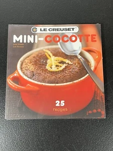 NEW SEALED - Le Creuset Mini Cocotte 25 Recipe Book Paperback Cookbook Baking - Foto 1 di 2