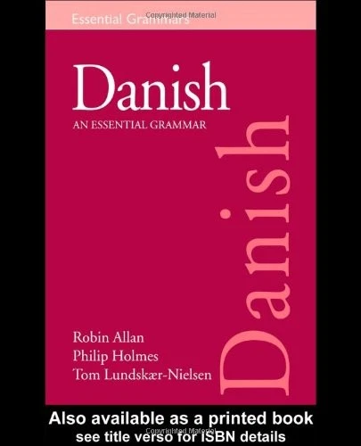 Danish: An Essential Grammar (Essential Grammars),Robin Allan, T - Image 1 of 1