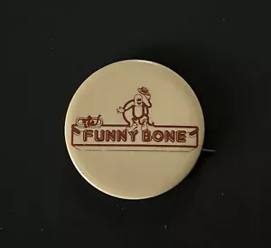 Vintage THE FUNNY BONE Comedy Club Pin Back BUTTON 1.5" - Picture 1 of 2