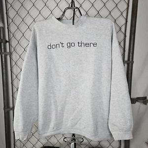 Vintage Don't Go There 90s Embroidered Heather Gray Tultex Sweatshirt XL EUC - Bild 1 von 6