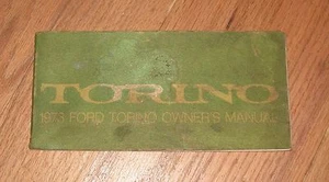 1973 FORD TORINO OWNER’S MANUAL - Picture 1 of 1