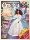Crochet World Magazine, June 1998, Wedding Gown, Bargie Doll, Summer Bride nice