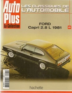 LES CLASSIQUES DE L'AUTOMOBILE 21 FORD CAPRI 2.8 L 1981 SIERRA COUPE ESCORT USA - Imagen 1 de 2