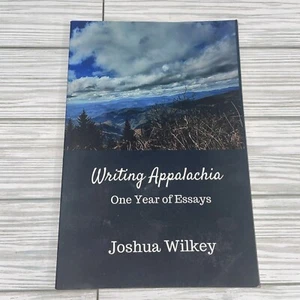 Appalachen schreiben: Ein Jahr Essays von Joshua Wilkey - Bild 1 von 2