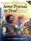 Some Friends To Feed The Story Of Stone Soup By Pete Seeger And Paul Dubois Vg