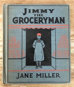 Vintage child's story school social studies book Jimmy The Groceryman 1934 illus - Imagen 1 de 16