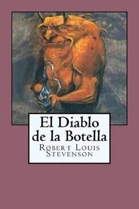 El Diablo de la Botella: The Bottle Imp by Robert Louis Stevenson (Spanish) Pape - Picture 1 of 1