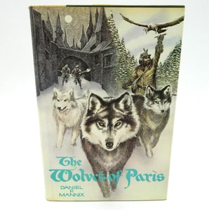 THE WOLVES OF PARIS 1978 FIRST EDITION by Daniel Mannix E.P Dutton HC DJ - Picture 1 of 8