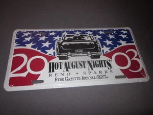 HOT AUGUST NIGHTS Reno 2003 tocador placa de licencia nueva sellada - Imagen 1 de 3