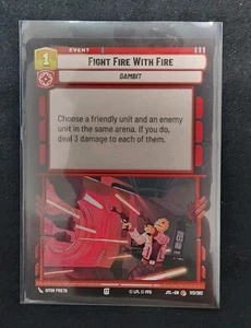 Tarjeta de juego de cartas coleccionables ilimitada Fight Fire With Fire 173/262 Star Wars JTL casi nueva casi nueva - Imagen 1 de 2