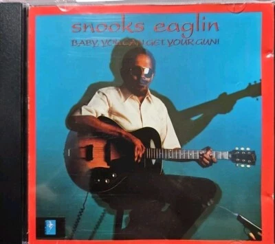 CD Snooks Eaglin Baby, You Can Get Your Gun! Demon Records - Bild 1 von 2