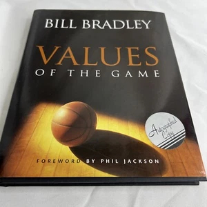 1998 VALUES OF THE GAME BOOK BY BILL BRADLEY - SIGNED - PHOTOS - Picture 1 of 3