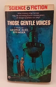 Signed! Those Gentle Voices by George Alec Effinger (1976, Warner Books) - Picture 1 of 4