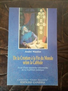 La Creation a La End Of World Kaballah Wautier Gnosis Ganesha 1989 Tradition 37 - Picture 1 of 3