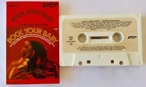 ROCK YOUR BABY Various Artists Original Music Audio Cassette Tape FREE POST - Picture 1 of 4
