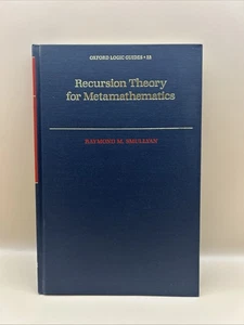 Recursion Theory for Metamathematics by Raymond M. Smullyan 1993 Hardcover Book - Picture 1 of 6