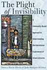 Judy Marquez Kiyama Donna Marie Harris The Plight Of Invisibility Poche
