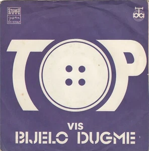 BIJELO DUGME TOP / OVE CU NOCI NACI BLUES 1974 ORIGINAL RECORD YUGOSLAVIA 7" PS - Bild 1 von 2