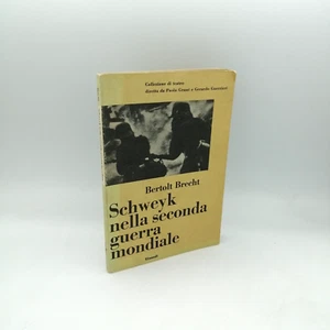 SCHWEYK NELLA SECONDA GUERRA MONDIALE" Bertolt Brecht, Einaudi 1961 Paolo Grassi - Imagen 1 de 1