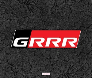 GRRR Toyota Gazoo Racing Team GR - Fun Car Window, Bumper or Laptop Sticker - Picture 1 of 9