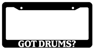 Black License Plate Frame Got Drums? Auto Accessory 793 - Bild 1 von 1