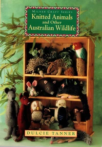 KNITTED AUSTRALIAN ANIMALS & WILDLIFE - SOFT TOYS KNITTING BOOK VINTAGE 1996 - Picture 1 of 9