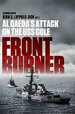 Front Brenner: Al-Kaida-Anschlag auf die USS Cole, ausgezeichnete, Lippold, Kirk Buch