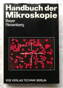 Handbuch der Mikroskopie, Horst Riesenberg, Biologie, Verlag Technik 1988, DDR - Picture 1 of 4