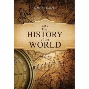 The History of The World - Roshen Dalal *NEW* + FREE P&P - Picture 1 of 1