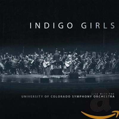 Live with the University of Colorado Symphony Orchestra by Indigo Girls - Bild 1 von 2