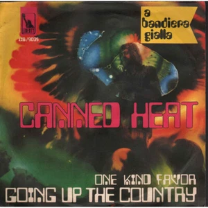 Canned Heat Vinile 7" 45 giri Going Up The Country / One Kind Favor Nuovo - Imagen 1 de 2
