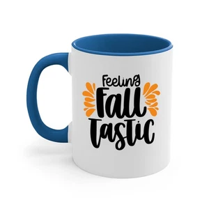 Feeling Fall Tastic 488#- fall-Mug / Coffee Cup - Bild 1 von 30