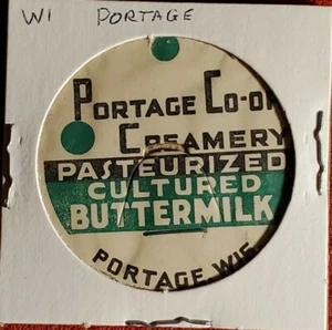 Milk Bottle Cap Portage Co-op Creamery, Portage, Wisconsin lot mm13 Buttermilk  - Picture 1 of 3