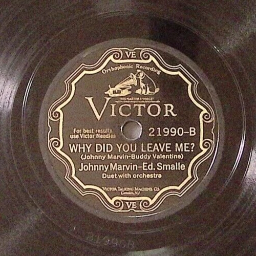 JOHNNY MARVIN SOME SWEET DAY/WHY DID YOU LEAVE ME ED SMALLE VICTOR 78RPM 172-55 - Image 1 of 3