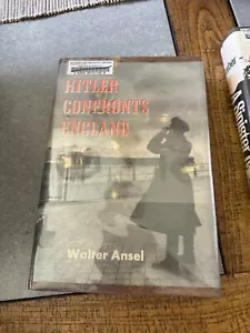1960 HITLER CONFRONTS ENGLAND HARDCOVER BOOK BY WALTER ANSEL - KD 7545 - Picture 1 of 3