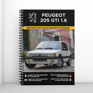 PEUGEOT 205 GTi 1.6 : Restaurierungsnotizbuch & Wartung - VERSANDKOSTENFREI - Bild 1 von 8
