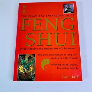 The Practical Encyclopedia of Feng Shui by Gill Hale 2003 PB Health Wealth Love - Picture 1 of 12