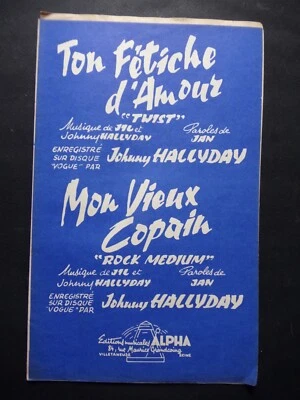 partition TON FETICHE D'AMOUR - MON VIEUX COPAIN - Johnny Hallyday - orchestre - Photo 1/3