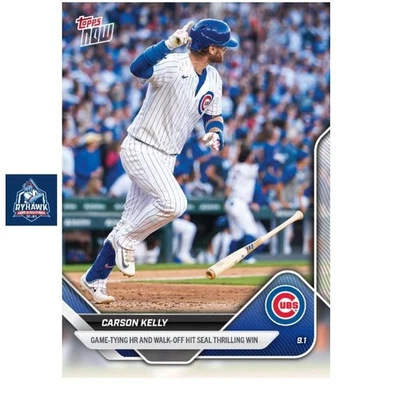 2025 Topps Now #645 Carson Kelly Game-Tying HR & Walk-Off Chicago Cubs *Presale* - Image 1 of 3