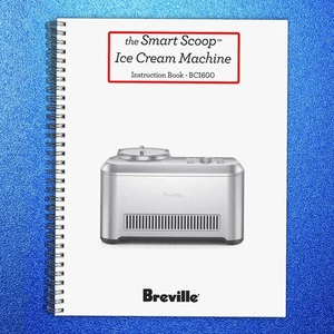 BREVILLE BCI600XL Ice Cream Maker Instruction Manual BINDING - TOUGH JACKET - Picture 1 of 6