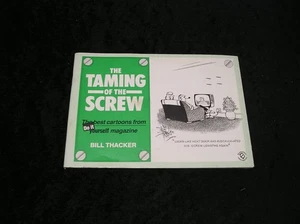 The Taming of the Screw by Bill Thacker - Picture 1 of 1
